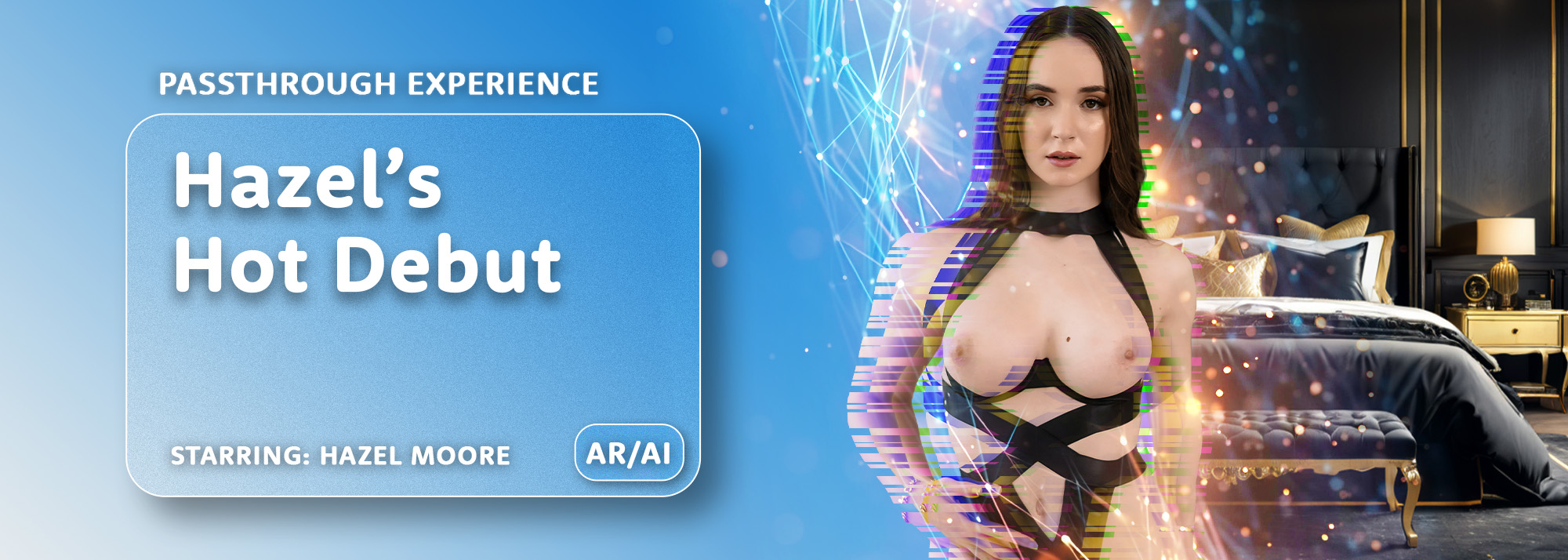 Hazel’s Hot Debut - AR Porn Video, Starring: Hazel Moore